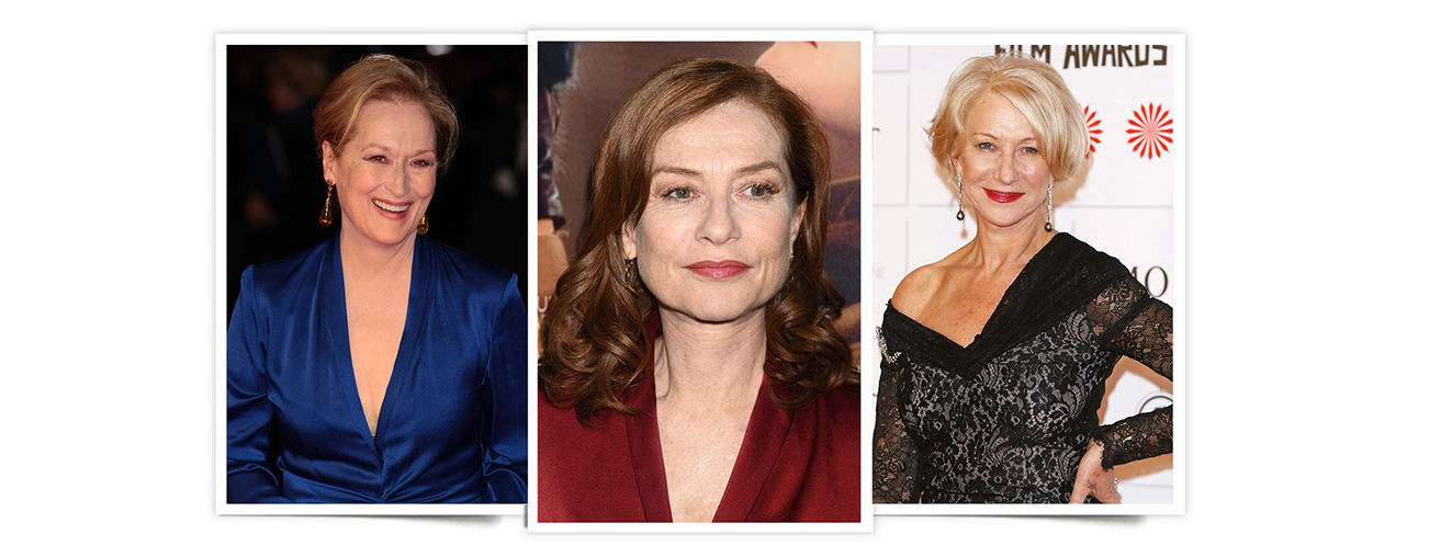 Meryl Streep, Isabelle Huppert, Hellen Mirren